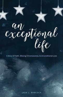 An Exceptional Life - Babcock, Jada