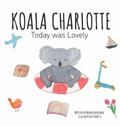 Koala Charlotte - Today was Lovely - Bergendal, Wanda