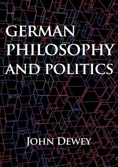 German philosophy and politics - Dewey, John