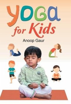 YOGA FOR KIDS - Gauranoop