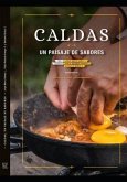 Caldas, Un Paisaje de Sabores: cocina tradicional y contemporánea