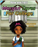 Morgan Saves for College: Coloring Book