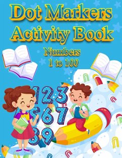 Dot Markers Activity Book Numbers 1 to 100 - Happy Hour Coloring Book