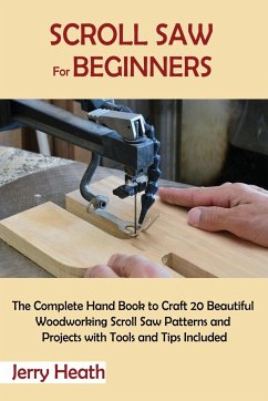 Scroll Saw for Beginners - Heath, Jerry