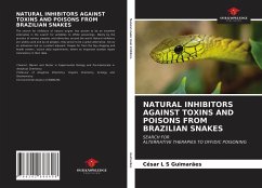 NATURAL INHIBITORS AGAINST TOXINS AND POISONS FROM BRAZILIAN SNAKES - Guimarães, César L S