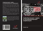 Cyberterroryzm i wojna w przedsi¿wzi¿ciach wojskowych