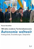 100 Jahre moderne Territorialautonomie - Autonomie weltweit