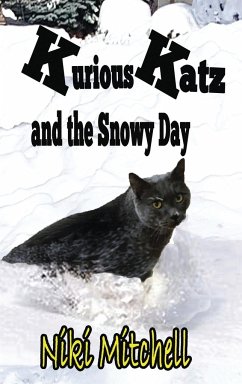 Kurious Katz and the Snowy Day - Mitchell, Niki