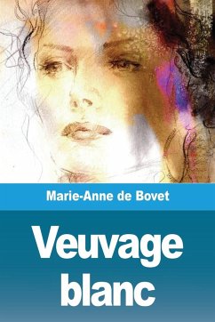 Veuvage blanc - De Bovet, Marie-Anne