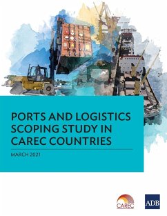 Ports and Logistics Scoping Study in CAREC Countries - Asian Development Bank