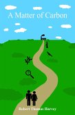 A Matter of Carbon (eBook, ePUB)