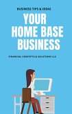 Your Home Base Business (eBook, ePUB)