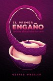 El primer engaño (eBook, ePUB) El primer engaño (eBook, ePUB)