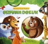 Ormana Dokun - Ilk Dokun Hisset Kitabim Ciltli Ormana Dokun - Ilk Dokun Hisset Kitabim Ciltli