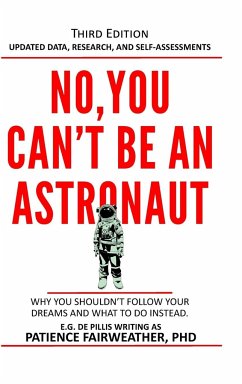 No, You Can't be an Astronaut - Fairweather, Patience