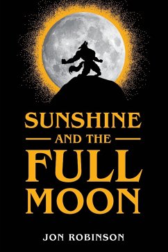 Sunshine and the Full Moon - Robinson, Jon