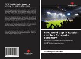 FIFA World Cup in Russia - a victory for sports diplomacy