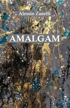 Amalgam - Zanelli, Alessio