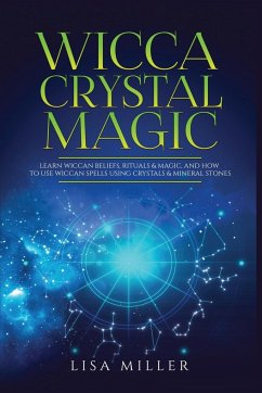 Wicca Crystal Magic - Miller, Lisa