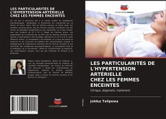 LES PARTICULARITÉS DE L'HYPERTENSION ARTÉRIELLE CHEZ LES FEMMES ENCEINTES - Talipowa, Julduz