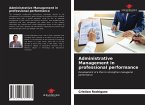 Administrative Management in professional performance