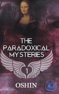 The paradoxical mysteries - Oshin