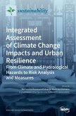 Integrated Assessment of Climate Change Impacts and Urban Resilience