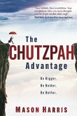 The Chutzpah Advantage