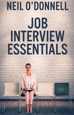 Job Interview Essentials - O'Donnell, Neil