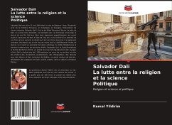 Salvador Dali La lutte entre la religion et la science Politique - Yildirim, Kemal