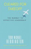 Cleared for Takeoff, The Runway to Effective Leadership