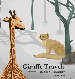 Giraffe Travels 2nd Edition - Bartley, Michelle