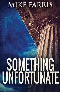 Something Unfortunate - Farris, Mike