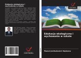 Edukacja ekologiczna i wychowanie w szkole