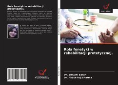 Rola fonetyki w rehabilitacji protetycznej. - Saran, Shivani; Sharma, Akash Raj