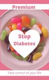 Stop Diabetes (eBook, ePUB)