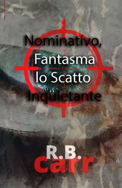 Nominativo, Fantasma lo Scatto Inquietante (eBook, ePUB)