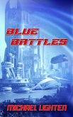 Blue Battles (eBook, ePUB)