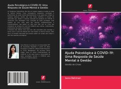 Ajuda Psicológica à COVID-19: Uma Resposta de Saúde Mental à Gestão - Rehman, Sana