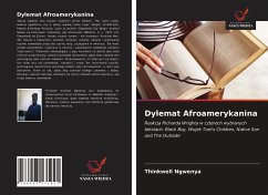 Dylemat Afroamerykanina - Ngwenya, Thinkwell