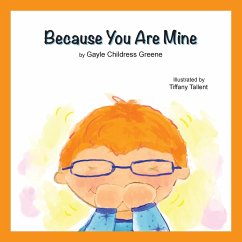 Because You Are Mine - Greene, Gayle Childress