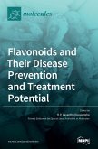 Flavonoids and Their Disease Prevention and Treatment Potential