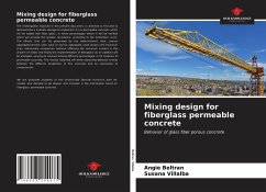 Mixing design for fiberglass permeable concrete - Beltran, Angie; Villalba, Susana