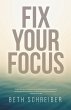 Fix Your Focus - Bild 1