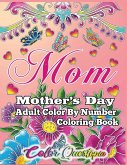 Mother's Day Coloring Book -Mom- Adult Color by Number