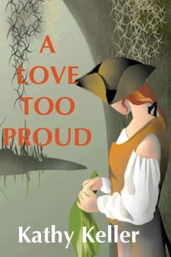 A Love Too Proud - Keller, Kathy J