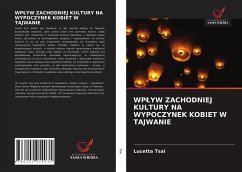 WP¿YW ZACHODNIEJ KULTURY NA WYPOCZYNEK KOBIET W TAJWANIE - Tsai, Lucetta