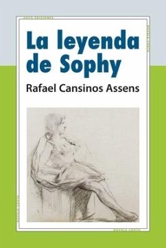 La leyenda de Sophy - Cansinos Assens, Rafael