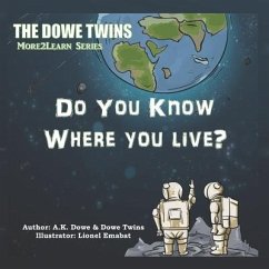 The Dowe Twins Do You Know Where You Live? - Dowe, Brazil; Dowe, Princeton