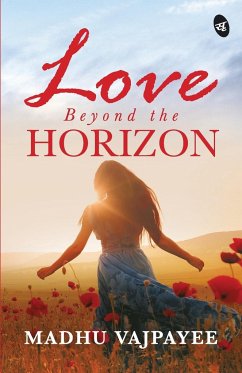 Love Beyond The Horizon - Vajpayee, Madhu